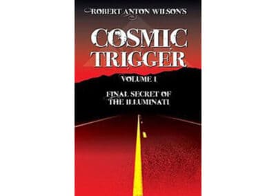 Cosmic Trigger 1 by Robert Anton Wilson
