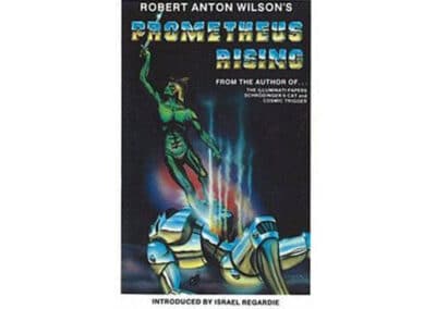 Prometheus Rising by Robert Anton Wilson