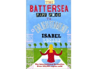 The Battersea Park Road to Enlightenment by Isabel Losada