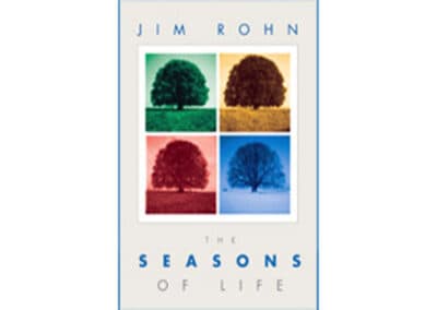 The Seasons of Life by Jim Rohn