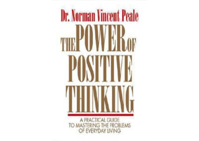 The Power of Positive Thinking by Norman Vincent Peale